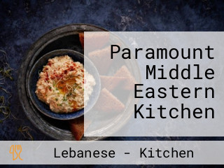 Paramount Middle Eastern Kitchen