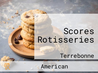 Scores Rotisseries