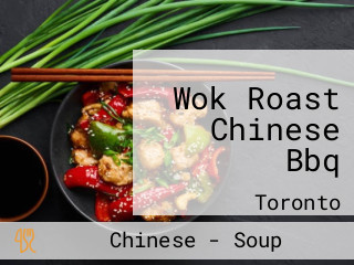 Wok Roast Chinese Bbq