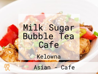 Milk Sugar Bubble Tea Cafe