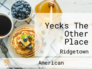 Yecks The Other Place