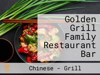 Golden Grill Family Restaurant Bar