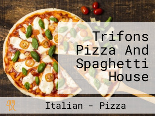 Trifons Pizza And Spaghetti House