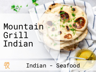 Mountain Grill Indian