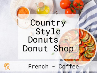 Country Style Donuts - Donut Shop