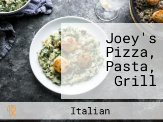 Joey's Pizza, Pasta, Grill