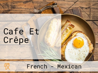 Cafe Et Crêpe