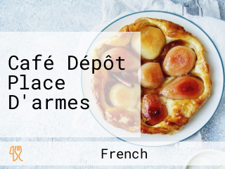 Café Dépôt Place D'armes
