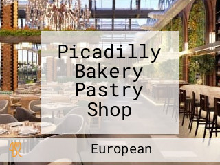 Picadilly Bakery Pastry Shop