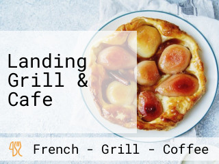 Landing Grill & Cafe