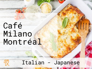 Café Milano Montréal