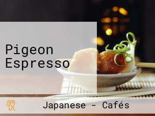 Pigeon Espresso