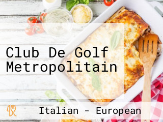 Club De Golf Metropolitain