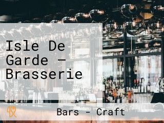 Isle De Garde — Brasserie