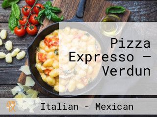 Pizza Expresso — Verdun