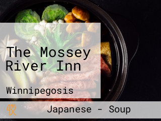 The Mossey River Inn