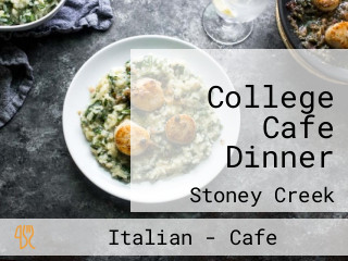 College Cafe Dinner