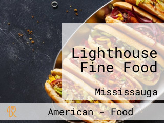 Lighthouse Fine Food