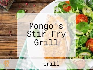 Mongo's Stir Fry Grill