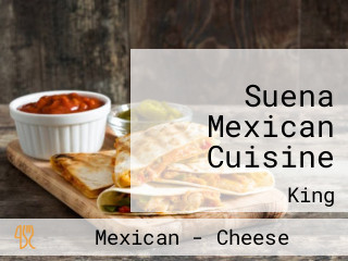 Suena Mexican Cuisine