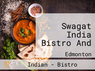 Swagat India Bistro And