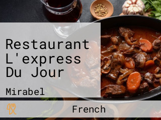 Restaurant L'express Du Jour