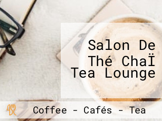Salon De Thé ChaÏ Tea Lounge