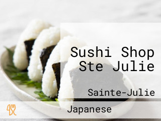 Sushi Shop Ste Julie