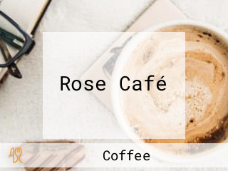 Rose Café