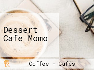 Dessert Cafe Momo de L'Ile-Bizard—Sainte-Genevieve Carte