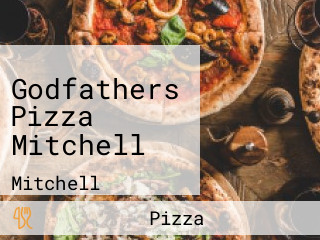 Godfathers Pizza Mitchell