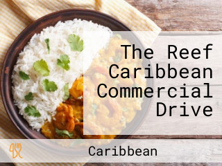 The Reef Caribbean Commercial Drive