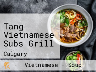 Tang Vietnamese Subs Grill