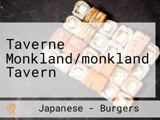 Taverne Monkland/monkland Tavern