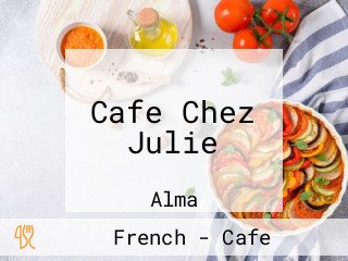 Cafe Chez Julie