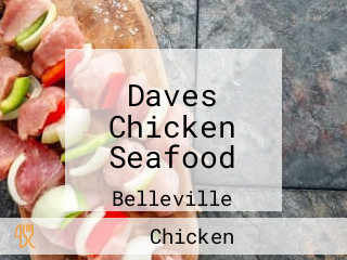 Daves Chicken Seafood