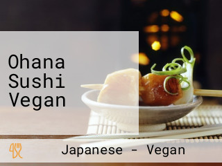 Ohana Sushi Vegan