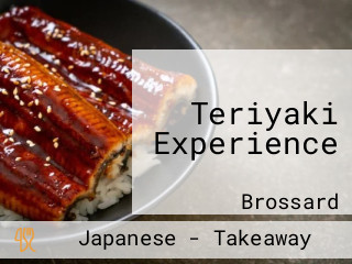 Teriyaki Experience