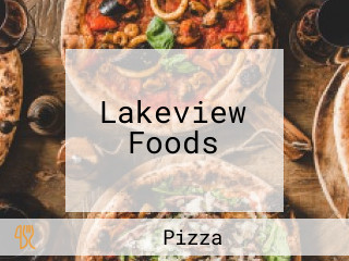 Lakeview Foods