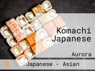 Komachi Japanese