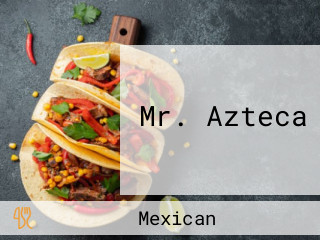 Mr. Azteca