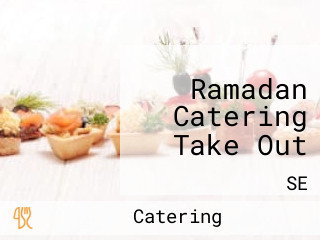 Ramadan Catering Take Out