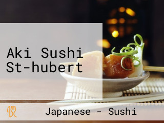 Aki Sushi St-hubert