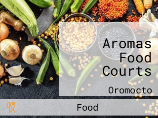 Aromas Food Courts