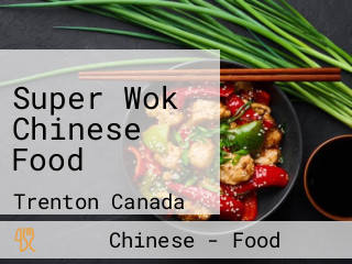 Super Wok Chinese Food