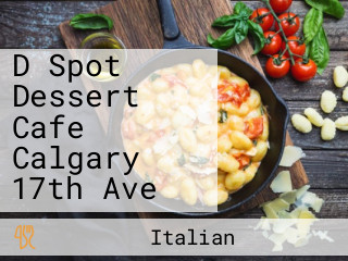 D Spot Dessert Cafe Calgary 17th Ave