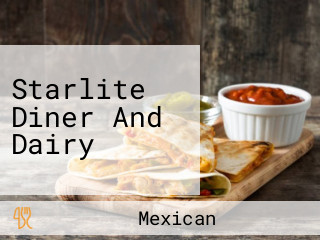 Starlite Diner And Dairy