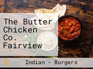 The Butter Chicken Co. Fairview