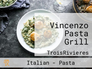 Vincenzo Pasta Grill