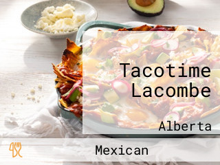 Tacotime Lacombe